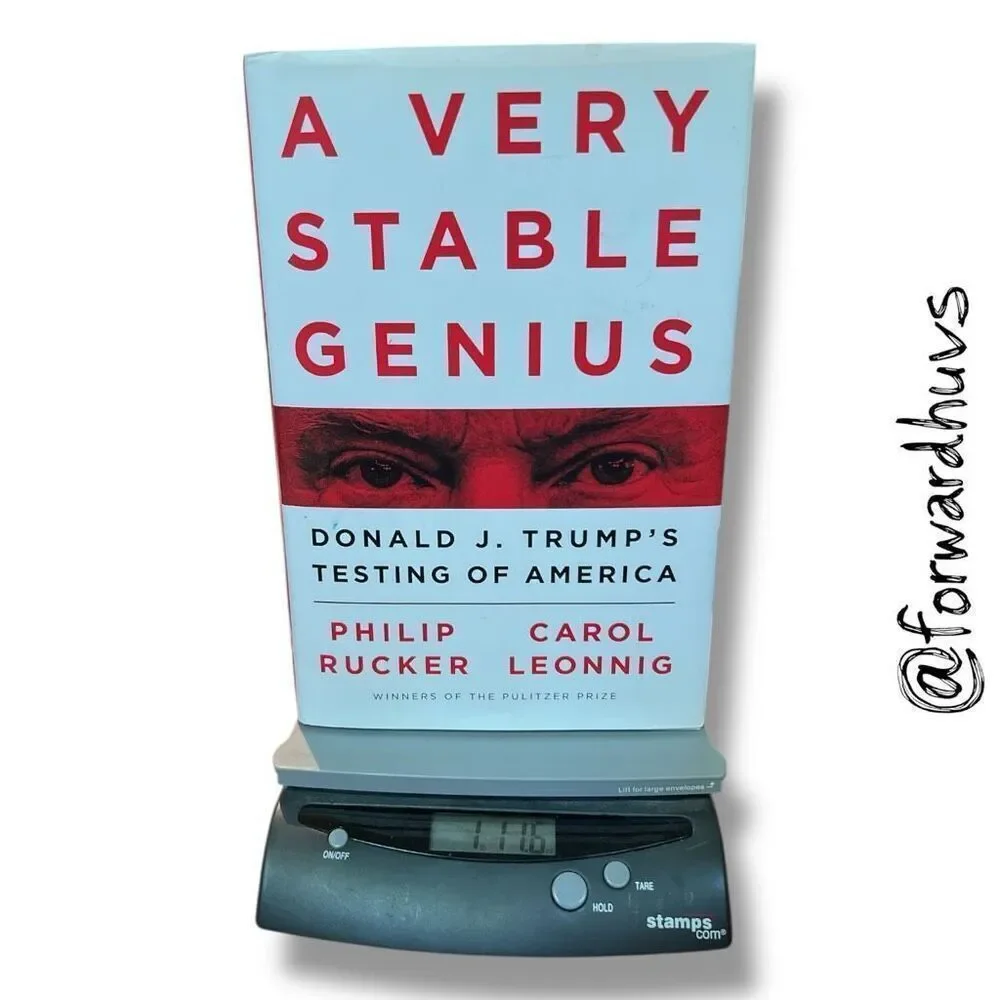 A Very Stable Genius: Donald J. Trump’s Testing of America - Hardcover 2020